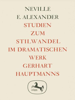 cover image of Studien zum Stilwandel im Dramatischen Werk Gerhart Hauptmanns